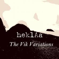 HeklAa : The Vik Variations